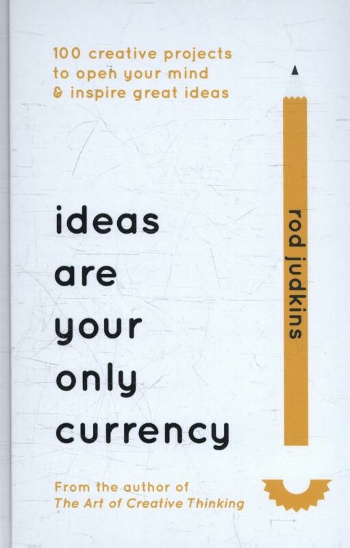 Ideas are Your Only Currency