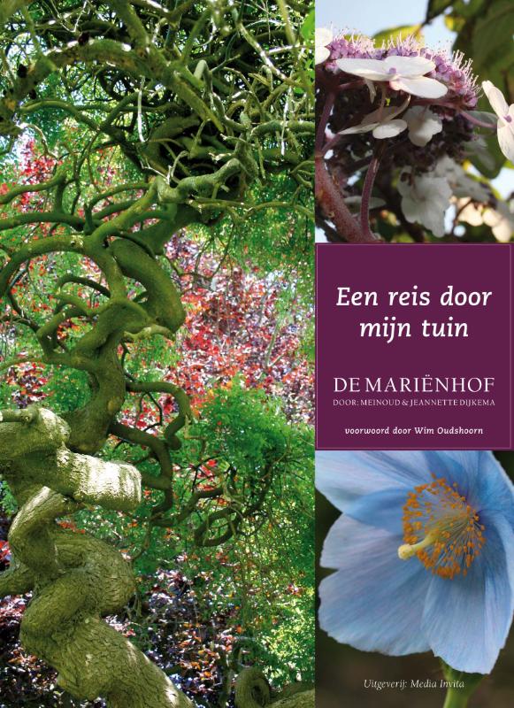 Een reis door mijn tuin De Mariënhof