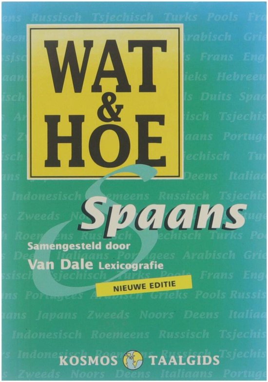 Wat & Hoe Spaans / Wat & Hoe taalgids
