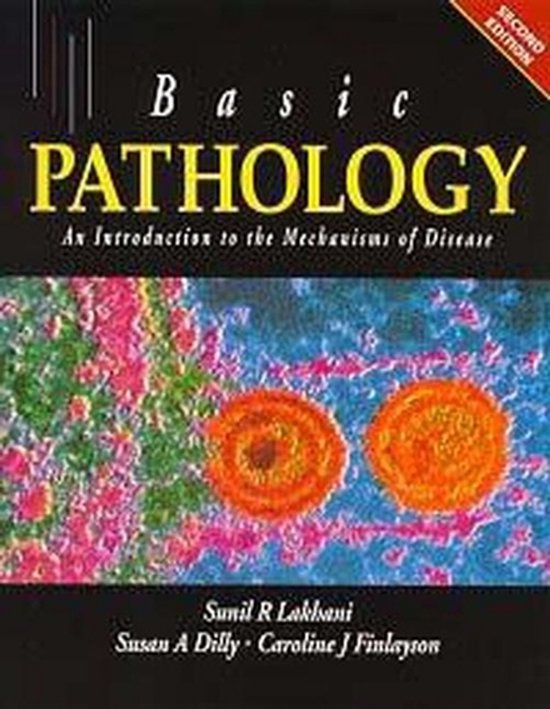 Basic Pathology: An Introduction to the Mechanisms