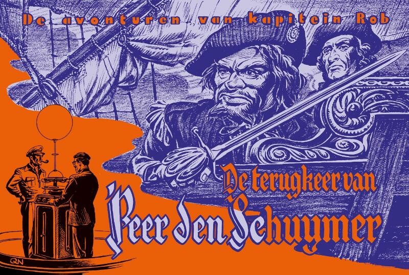 De avonturen van Kapitein Rob 8: De terugkeer van Peer den Schuymer / De avonturen van Kapitein Rob / 8