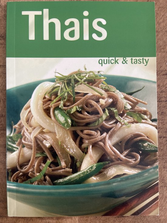 Thais Quick & tasty