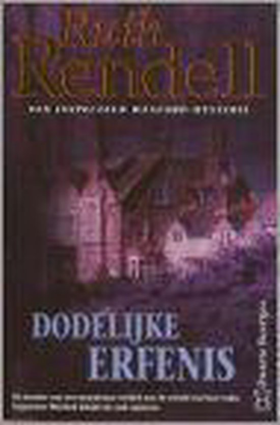 Dodelijke erfenis / Inspecteur Wexford-mysteries / 2