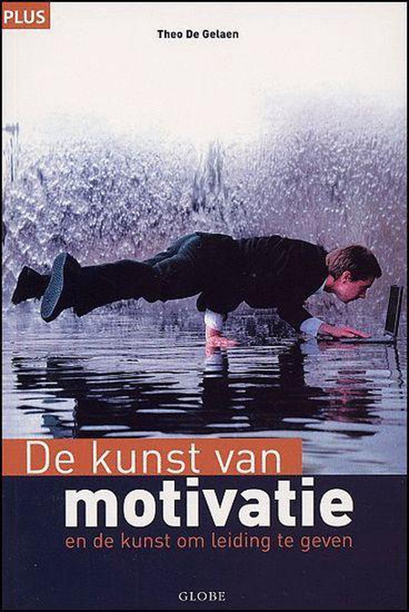 De kunst van motivatie / Plus