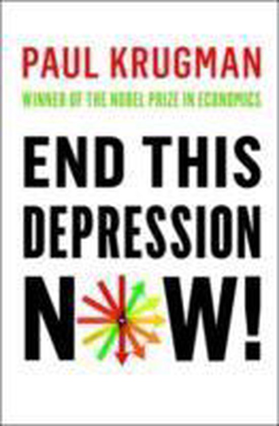 Paul Krugman End This Depression Now! thumbnail