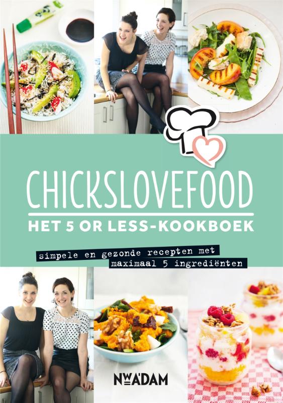 Nina de Bruijn Chickslovefood - Het 5 Or Less-kookboek