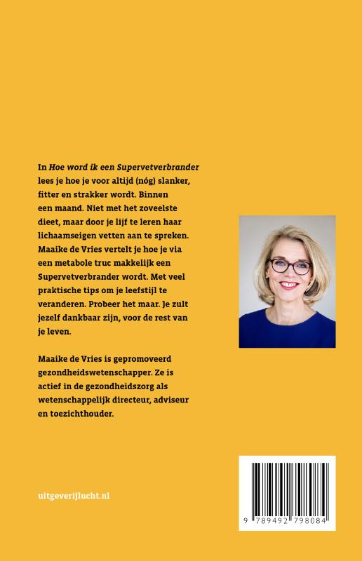 Hoe word ik een supervetverbrander Hoe word ik een supervetverbrander achterkant