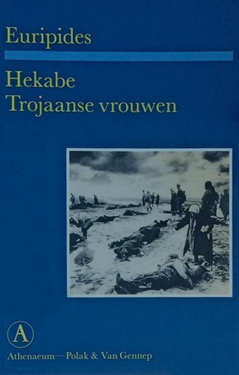 Hekabe / Trojaanse Vrouwen