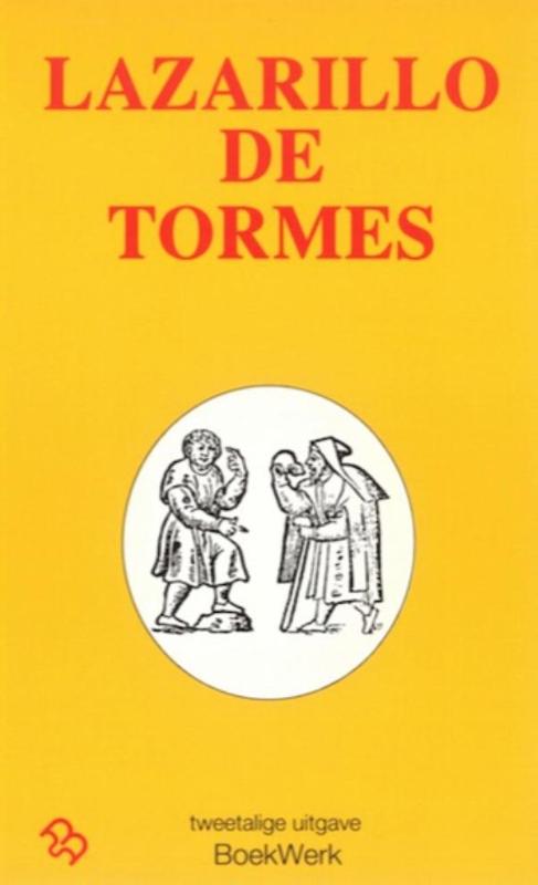 boekenbalie_9789071677113_cover Het leven van Lazarillo de Tormes en zijn voorspoed en tegenslagen / Spaanse reeks