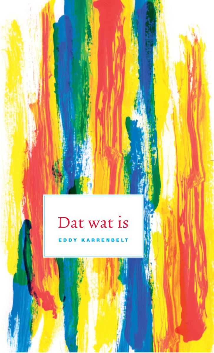 boekenbalie_9789081726610_cover Dat wat is