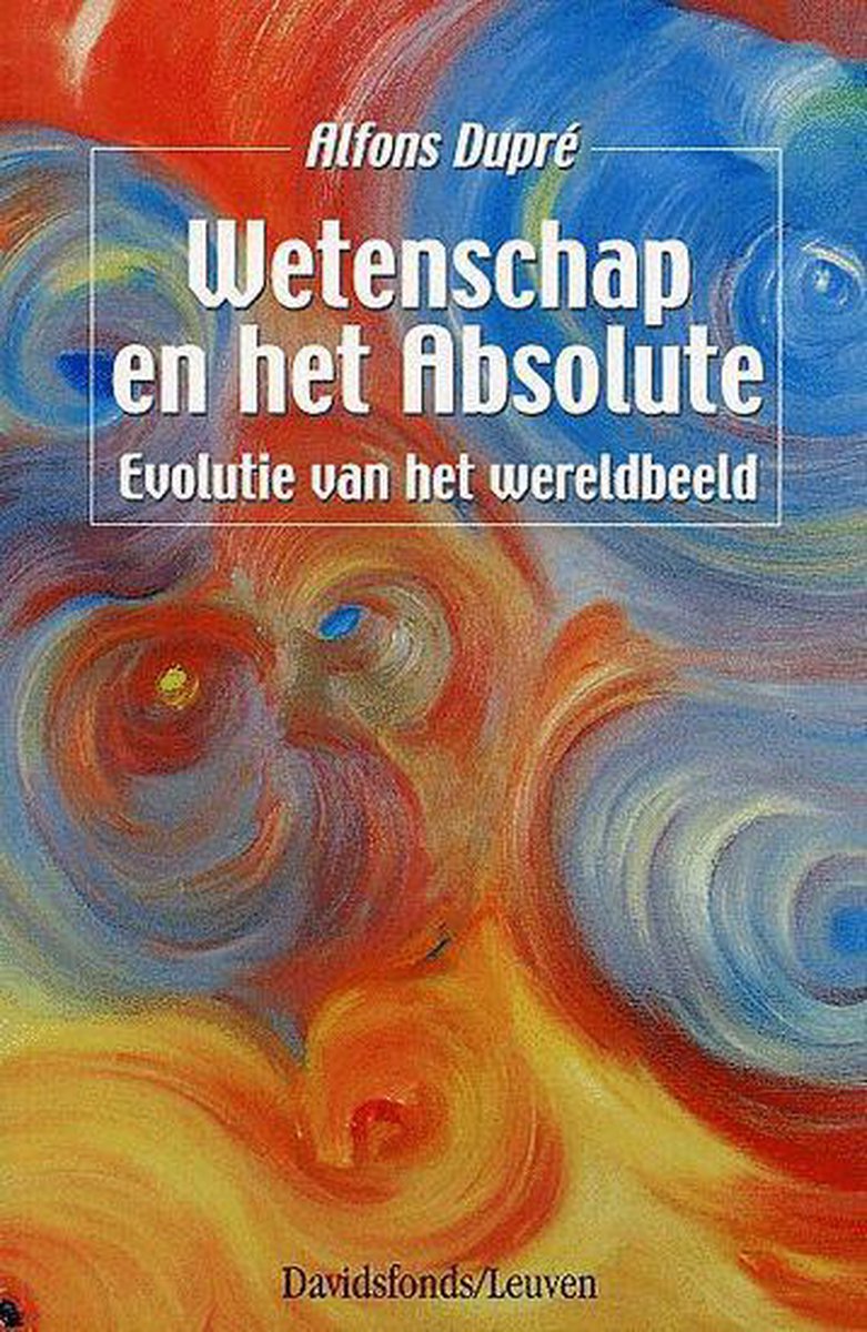 A. Dupre Wetenschap En Het Absolute thumbnail