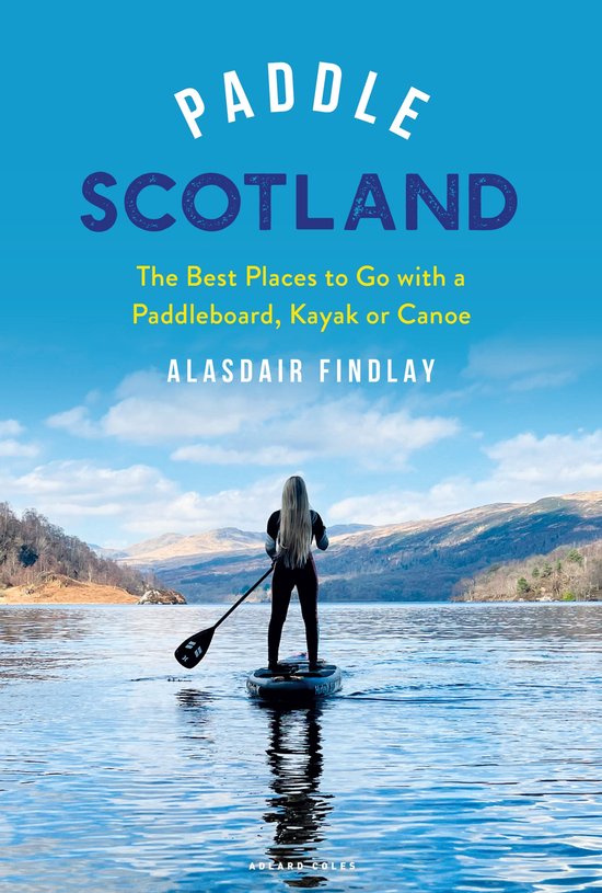 Alasdair Findlay Paddling Guides- Paddle Scotland