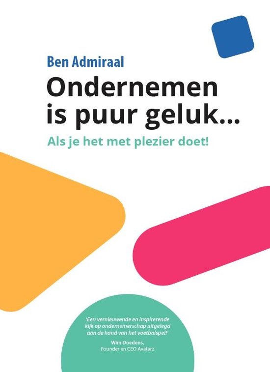 Ondernemen is puur geluk...
