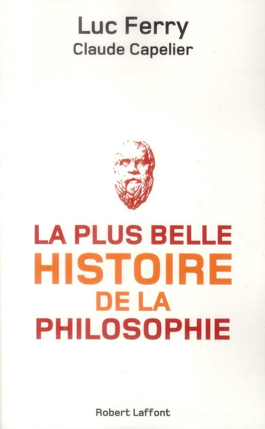 Plus Belle HIstoire De La Philosophie