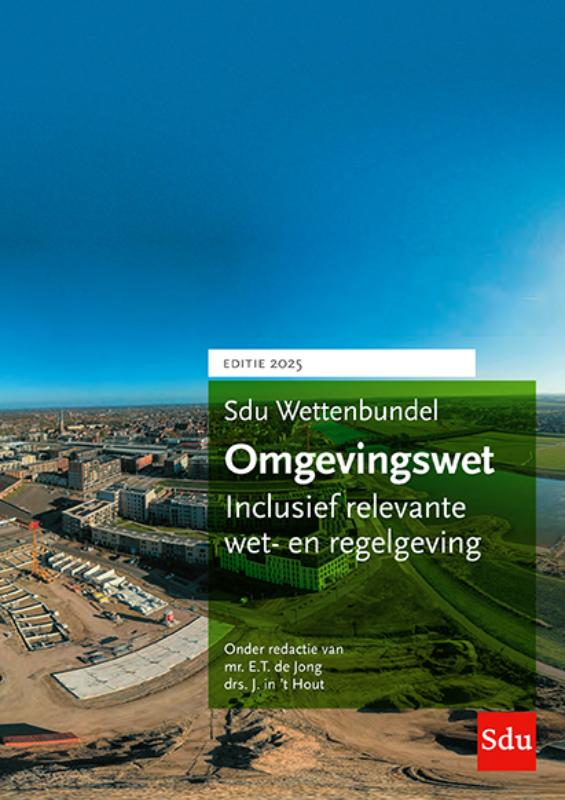 Wettenbundel Omgevingswet 2025 / Milieu
