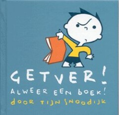 Getver ! Alweer een boek !