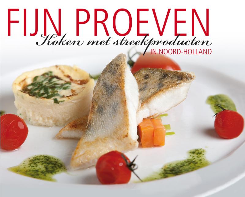 Fijn Proeven In Noord-Holland