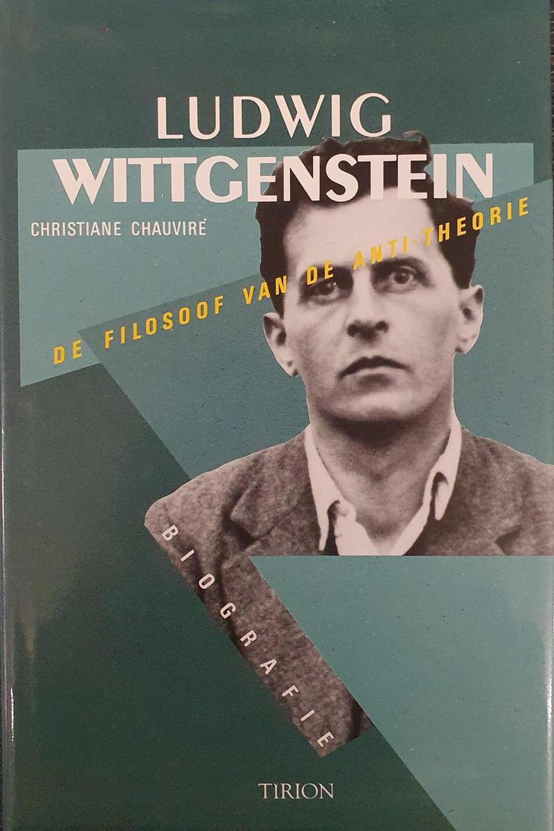 Ludwig Wittgenstein: de filosoof van de anti-theorie
