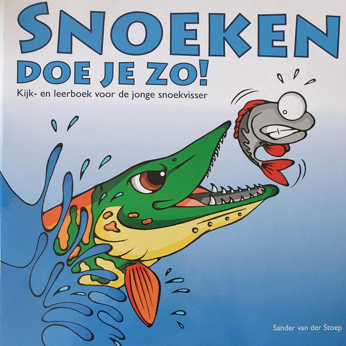 Snoeken doe je zo!