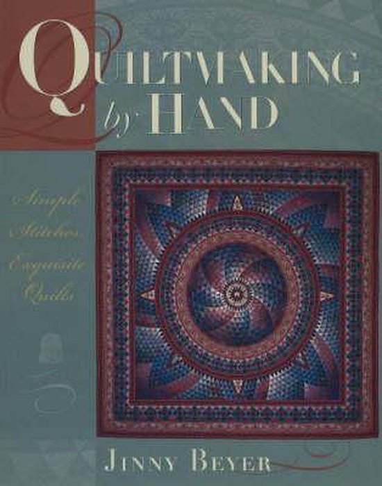 Quiltmaking by Hand