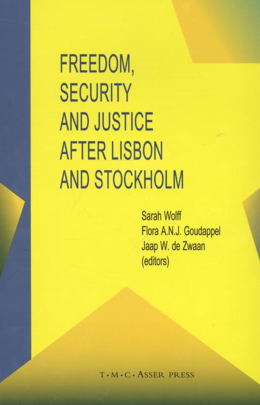 boekenbalie_9789067043175_cover Freedom, security and justice after Lisbon and Stockholm