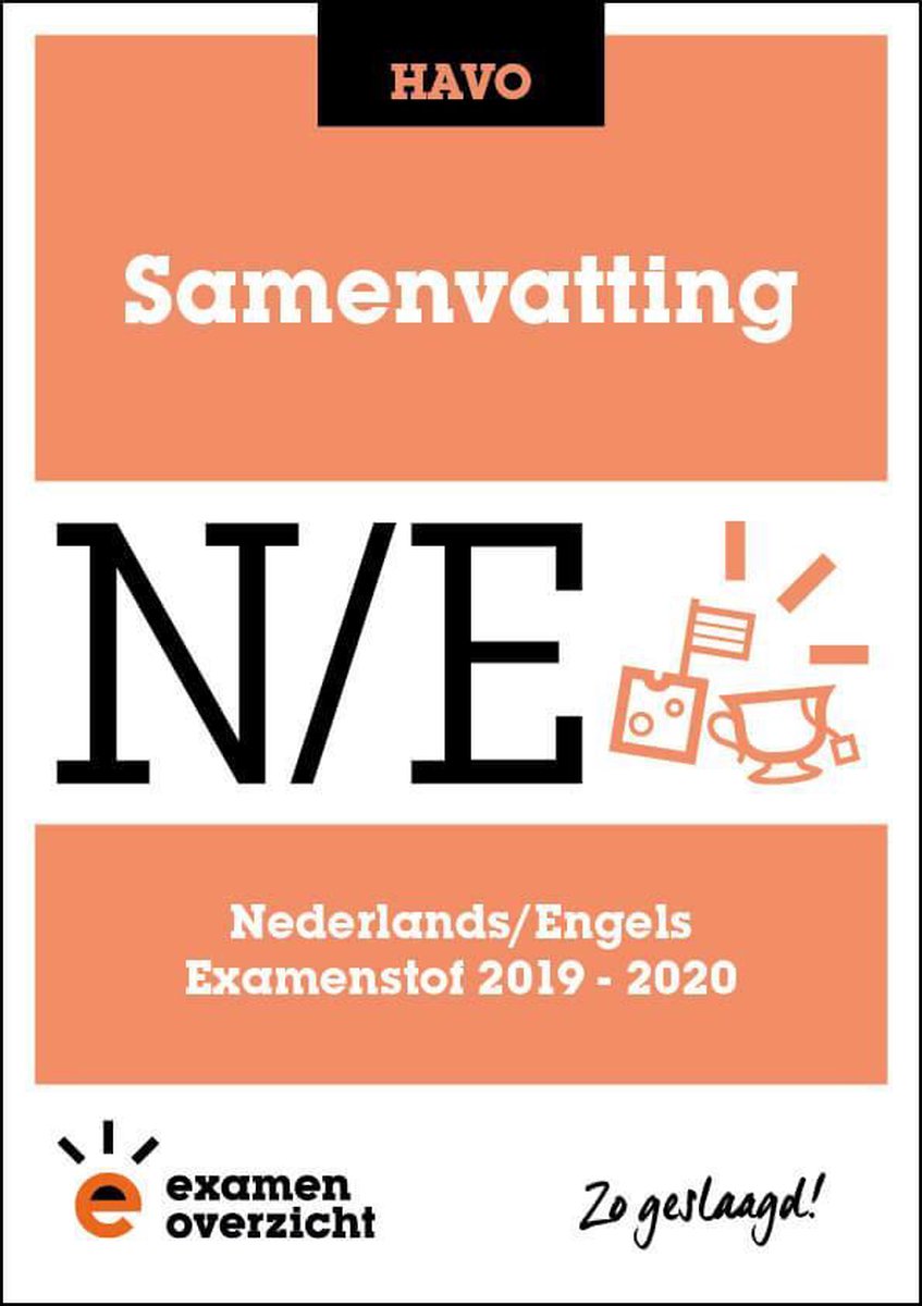 ExamenOverzicht - Samenvatting Nederlands en Engels HAVO