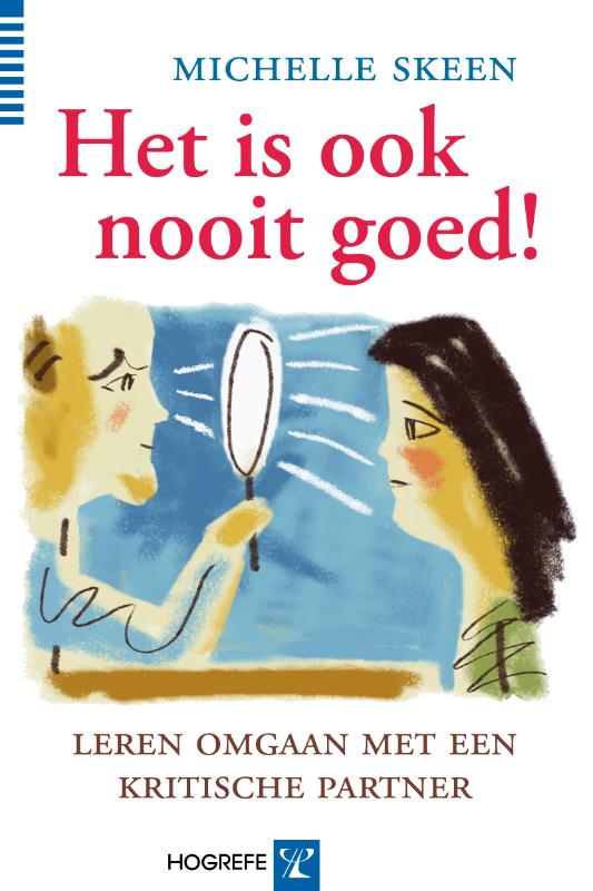 Het is ook nooit goed!