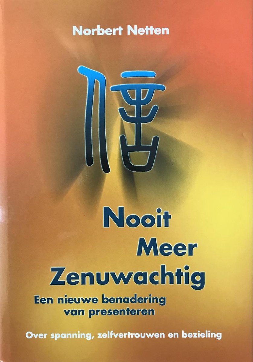 N. Netten Nooit Meer Zenuwachtig thumbnail