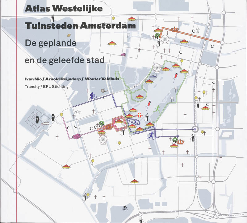 Atlas Westelijke Tuinsteden Amsterdam / SUN-Trancity