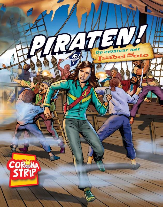 Piraten! / Op avontuur met Isabel Soto