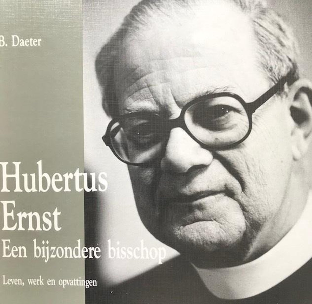 Hubertus Ernst een bijzondere bisschop