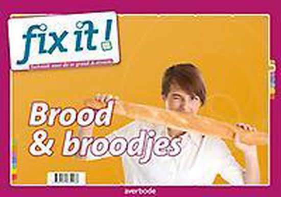 Fix it! - Brood & broodjes