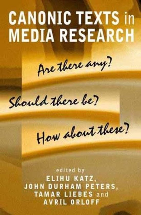 Canonic Texts In Media Research