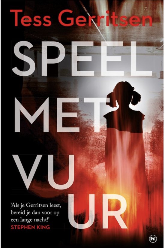 Speel met vuur - Tess Gerritsen - Stephen King - boek