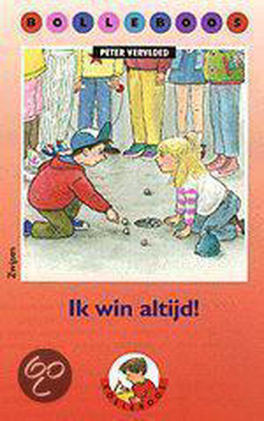 boekenbalie_9789027631756_cover Ik win altijd! / Bolleboos Serie 1