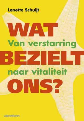 Lenette Schuijt Wat Bezielt Ons thumbnail