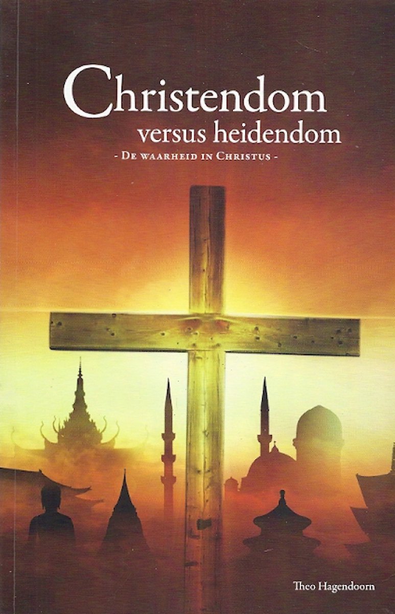 Christendom versus heidendom