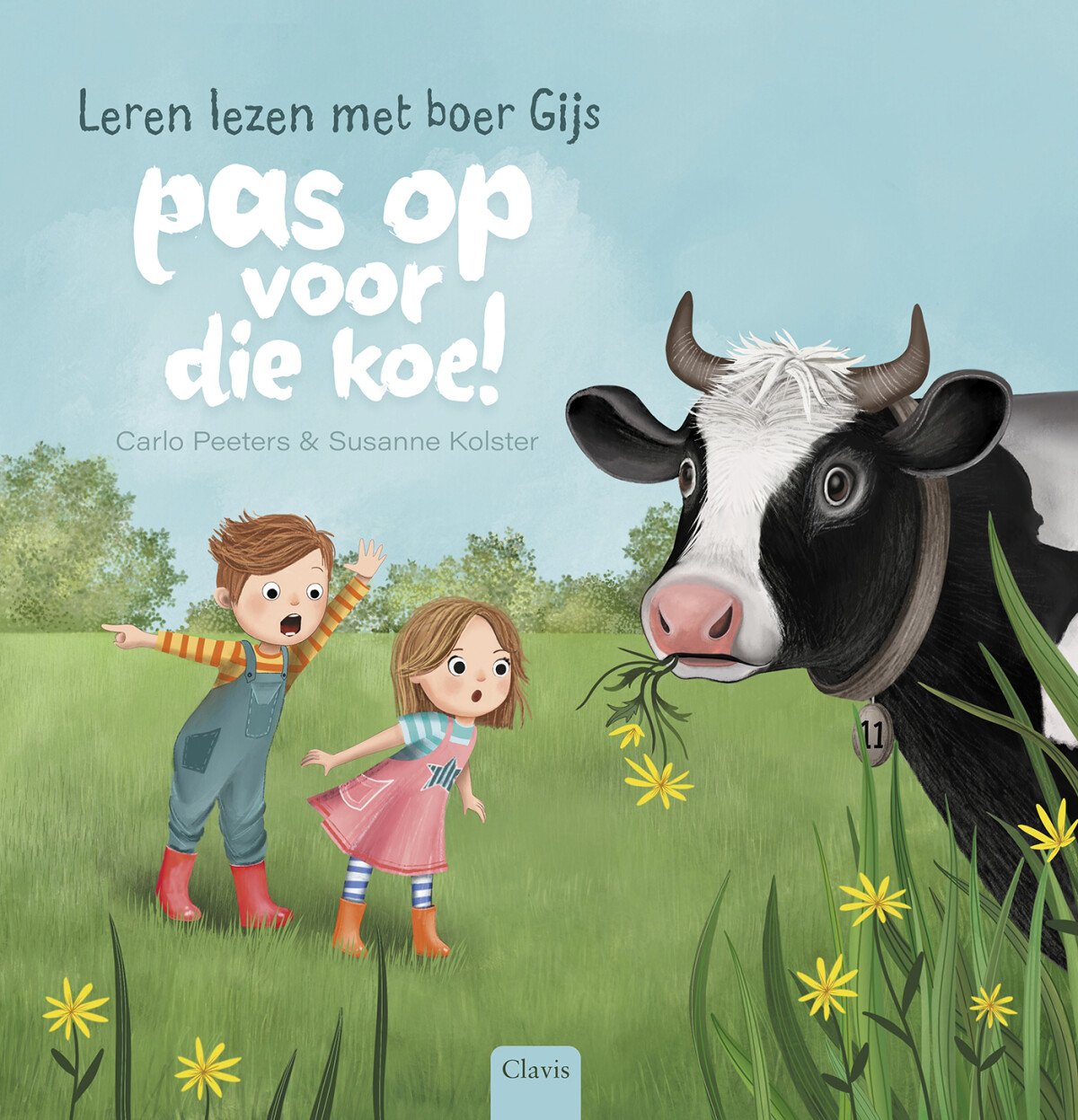Carlo Peeters Pas Op Voor Die Koe! / Leren Lezen Met Boer Gijs / 0