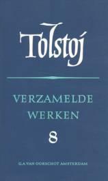 Verzameld Werk Tolstoj Dl 8