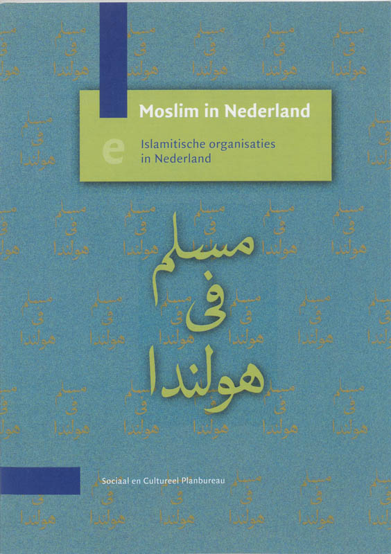 Moslims in Nederland / Islamitische oganisaties in Nederland / Werkdocument / 106
