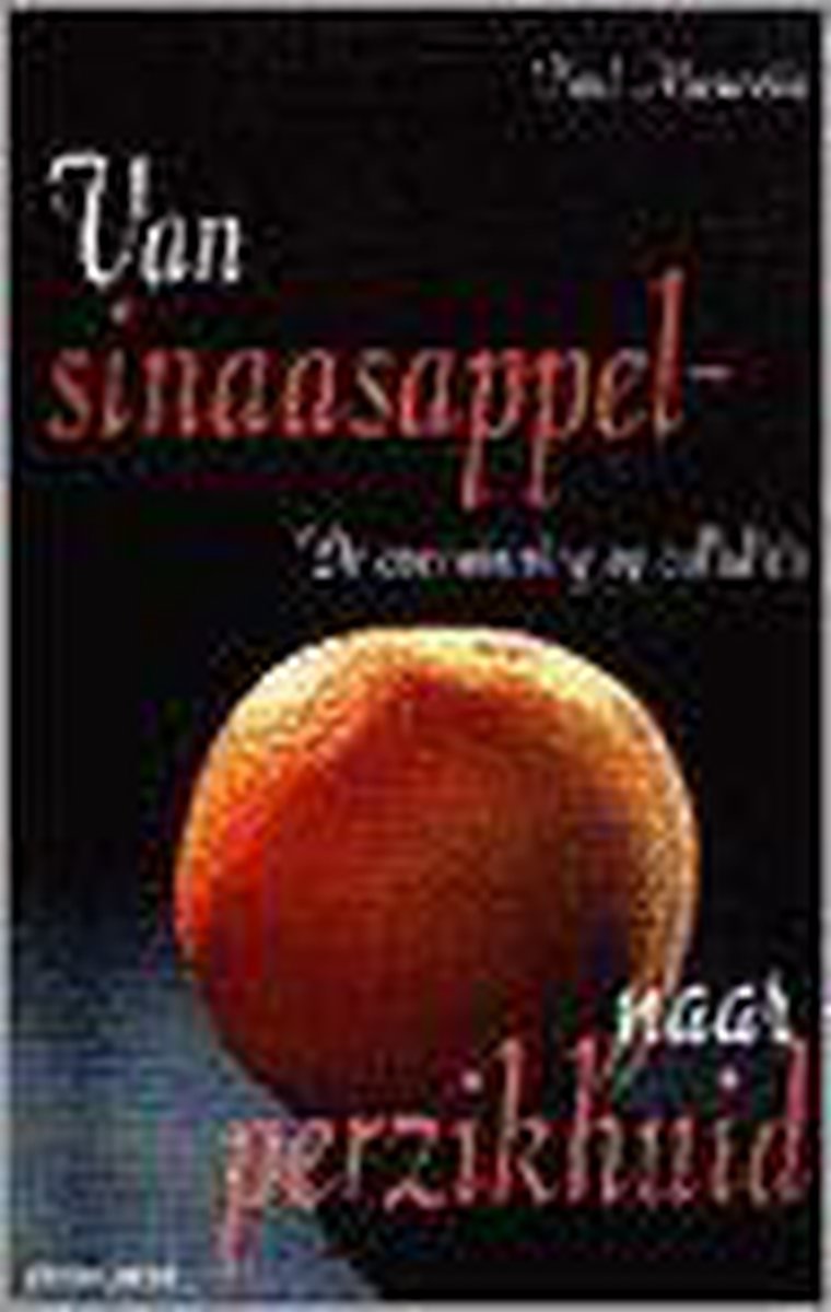 boekenbalie_9789060108789_cover VAN SINAASAPPEL- NAAR PERZIKHUID
