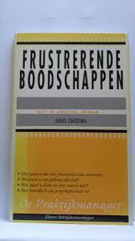 Frustrerende boodschappen / De praktijkmanager / dl. 5