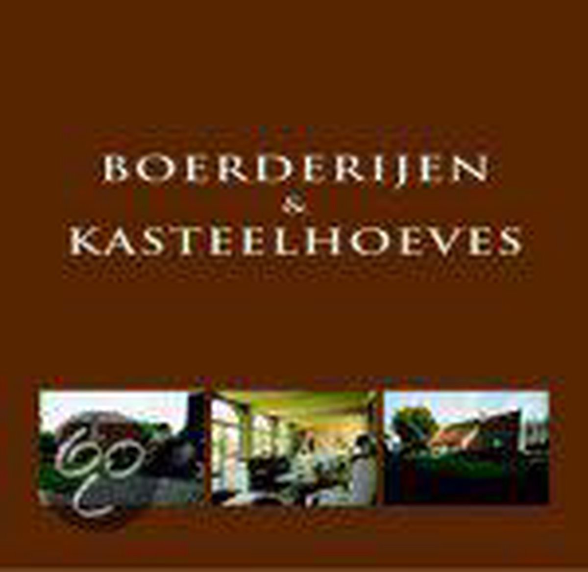 Boerderijen en kasteelhoeves