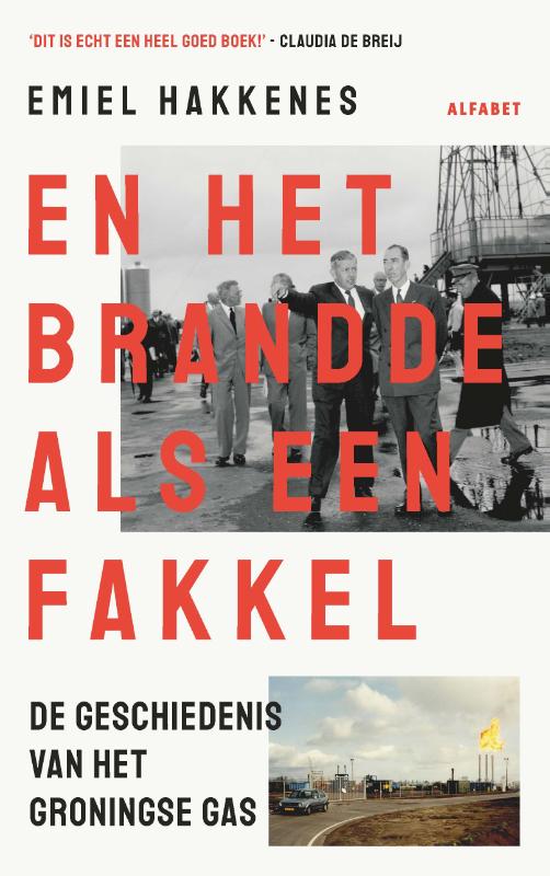 Emiel Hakkenes En Het Brandde Als Een Fakkel
