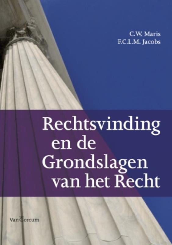 Rechtsvinding en de grondslagen van het recht