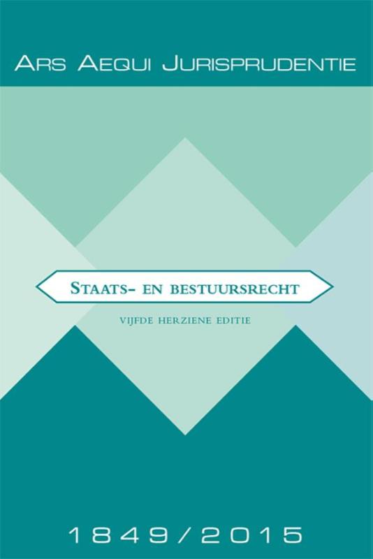 Jurisprudentie Staats- en bestuursrecht 1849-2015 / Ars Aequi Jurisprudentie