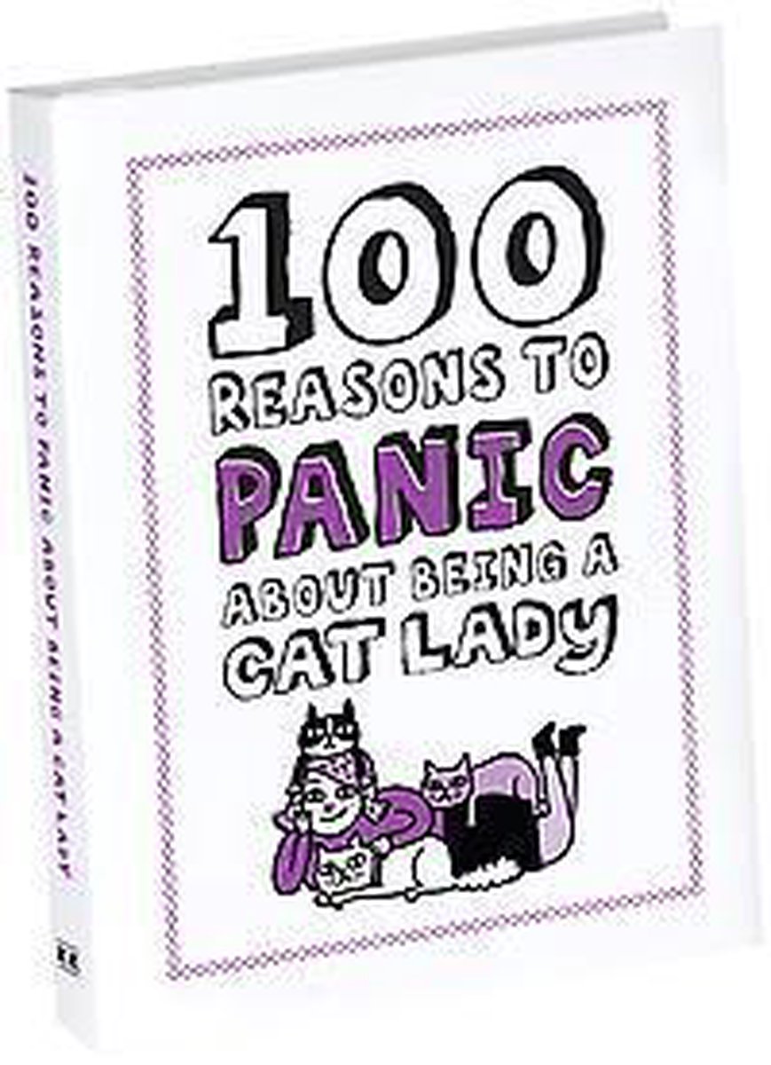 100 Reasons Panic About Being A Cat Lady