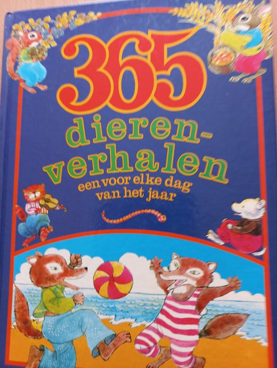 Driehonderdvijfenzestig dierenverhalen