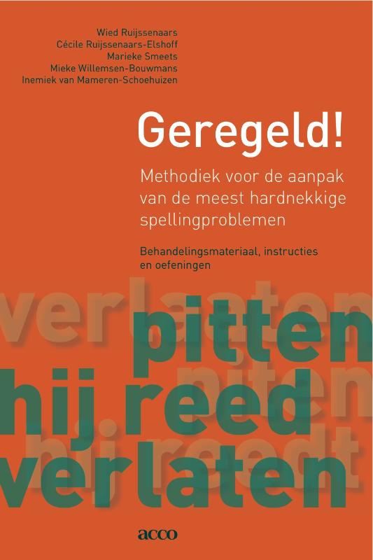 boekenbalie_9789033475016_cover Geregeld! Methodiek voor de aanpak van de meest hardnekkige spellingproblemen