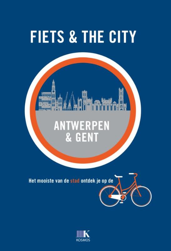 Fiets & The City - Antwerpen en Gent